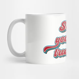 Sure, you can trust me Mug